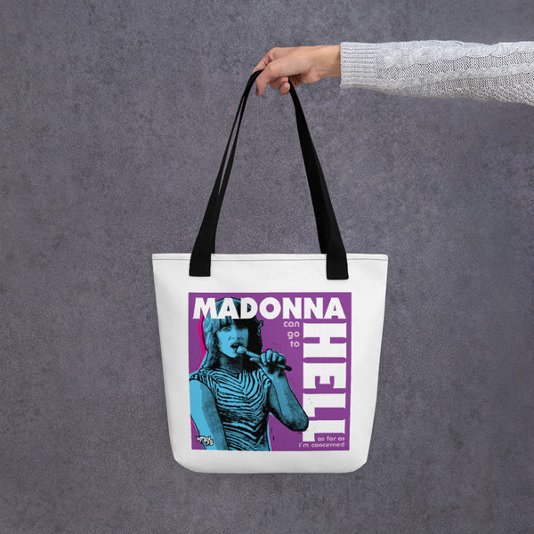 "Madonna Can Go To Hell" Tote bag