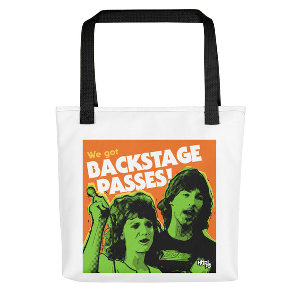 "We've Got BACKSTAGE PASSES" Tote bag