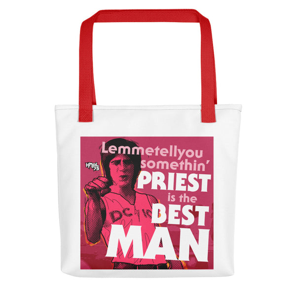 "Priest is the Best, Man" Tote bag