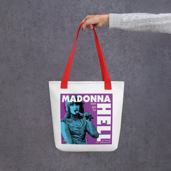 "Madonna Can Go To Hell" Tote bag