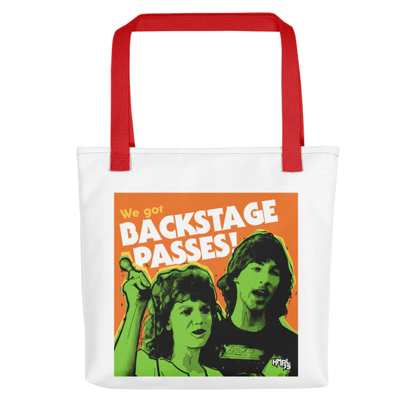 "We've Got BACKSTAGE PASSES" Tote bag