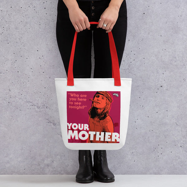 "YOUR MOTHER" Tote bag