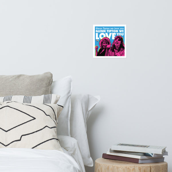 "Glenn Tipton We Love You" Poster