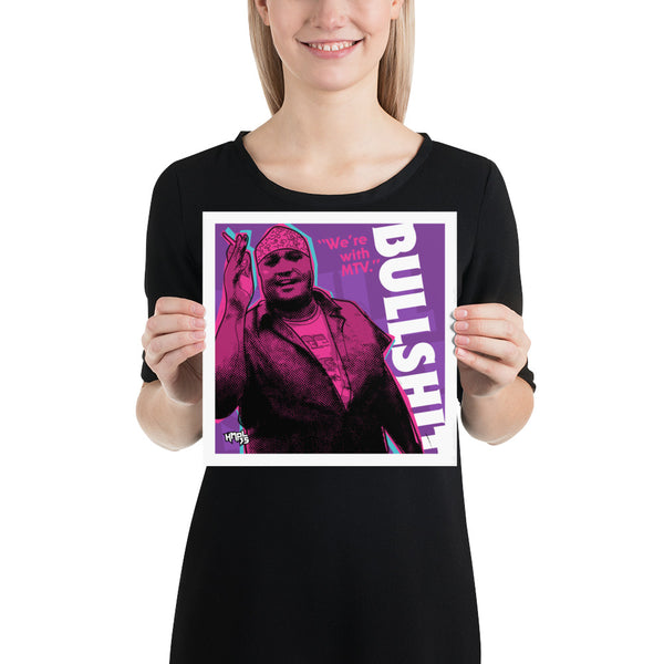 "We're With...BS" Poster