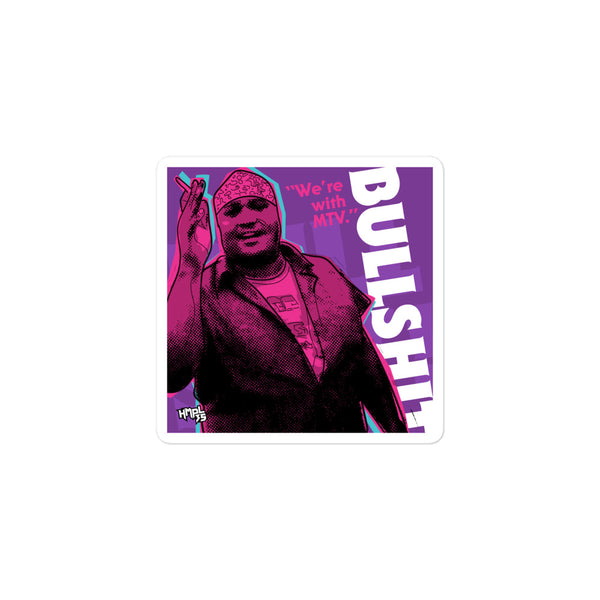 "We're With...BS" stickers