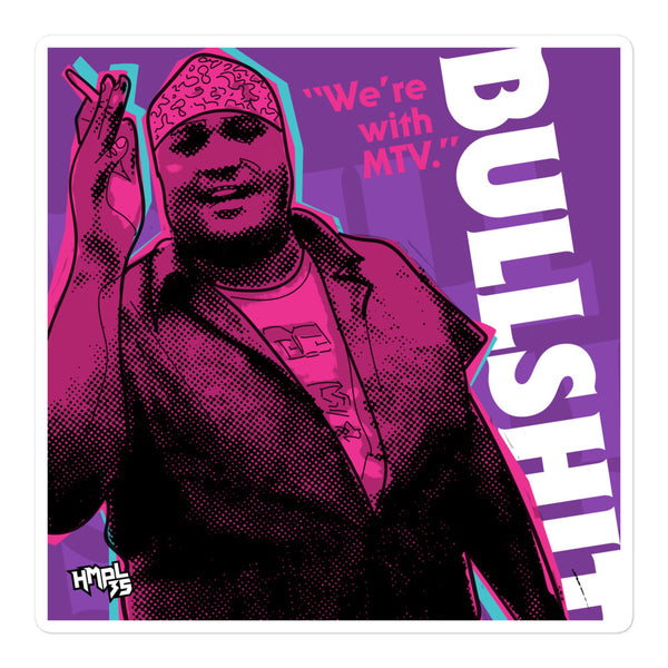"We're With...BS" stickers