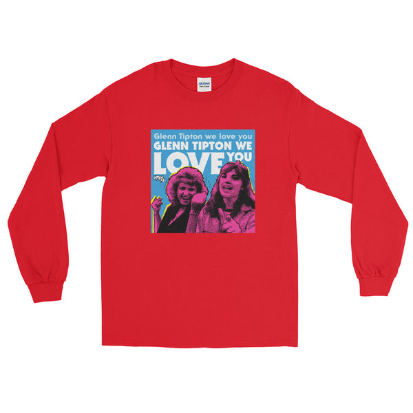 "Glenn Tipton We Love You" Men’s Long Sleeve Shirt