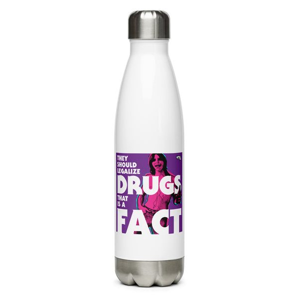 "They Should Legalize Drugs" Stainless Steel Water Bottle