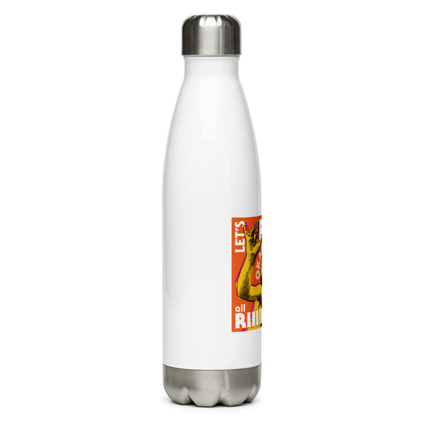 "Let's Rock Okay All Right!" Stainless Steel Water Bottle
