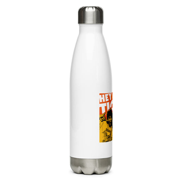 "Hey I Got a Ticket" Stainless Steel Water Bottle