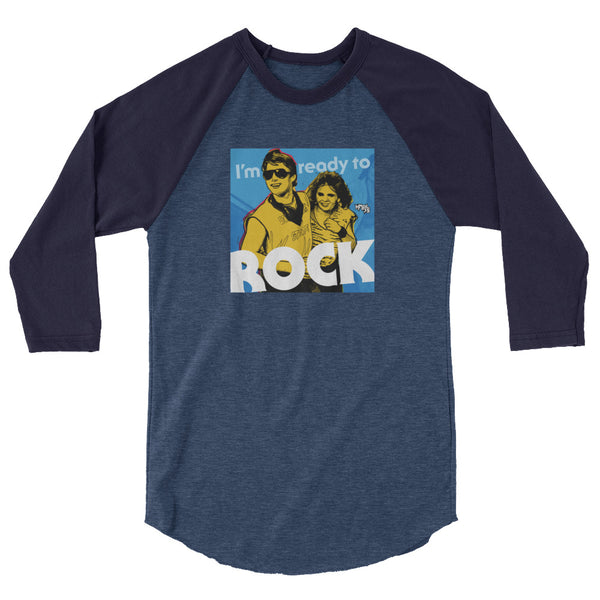 "I'm Ready to ROCK" 3/4 sleeve shirt