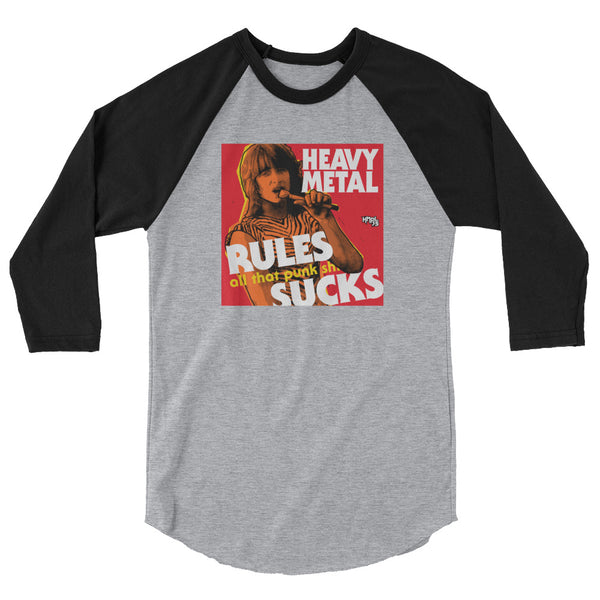 "Heavy Metal Rules" 3/4 sleeve shirt