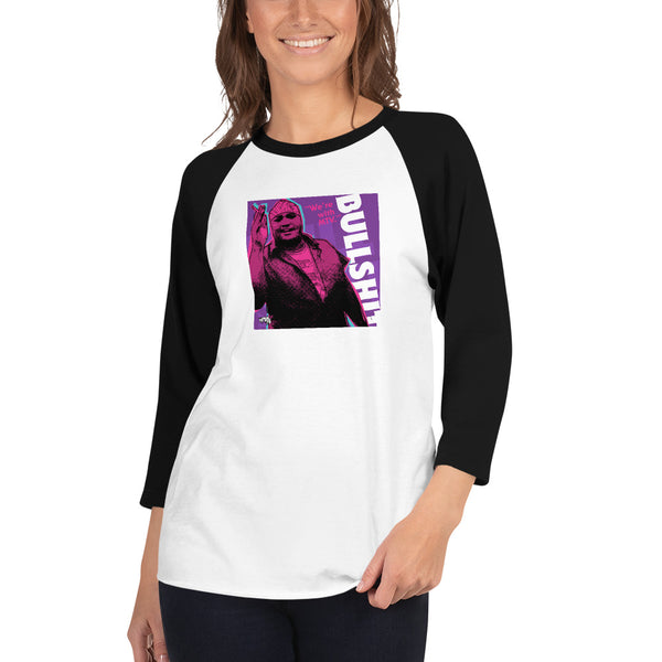 "We're With...BS" 3/4 sleeve T-shirt