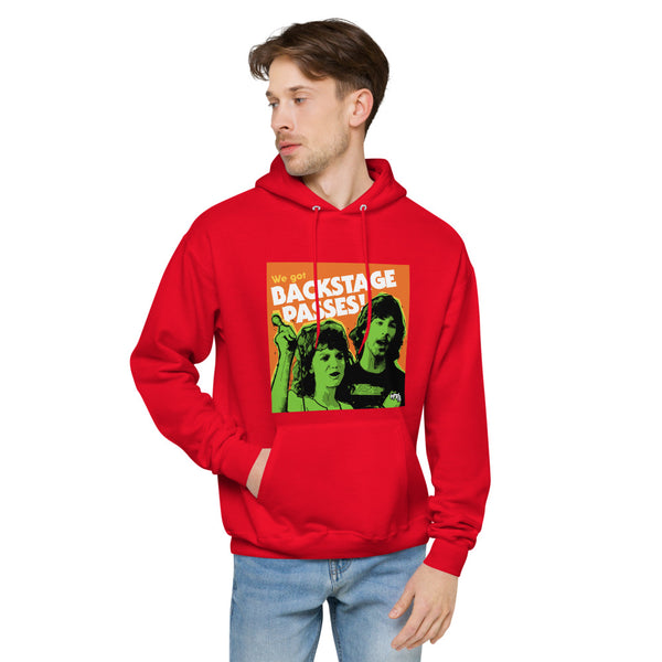 "We've Got BACKSTAGE PASSES"  hoodie