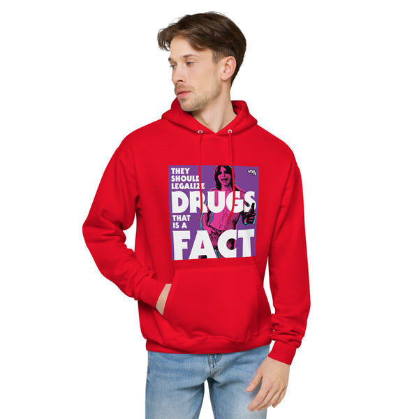 "They Should Legalize Drugs" hoodie
