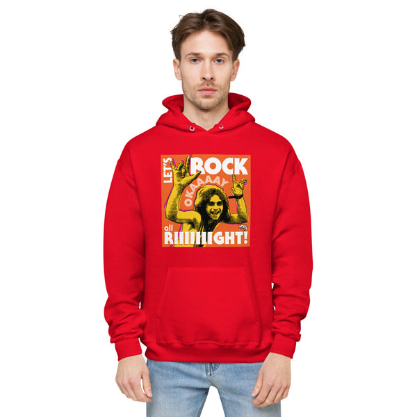 "Let's Rock Okay Alright!" Hoodie