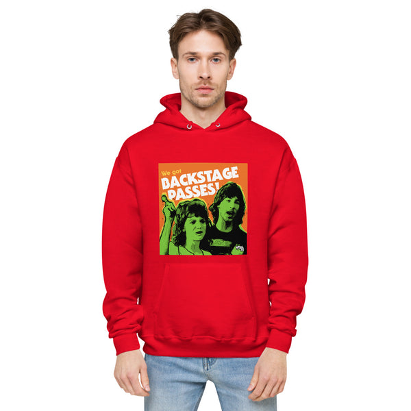 "We've Got BACKSTAGE PASSES"  hoodie