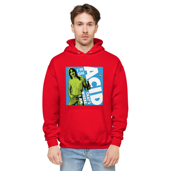 "I'm on Acid" hoodie