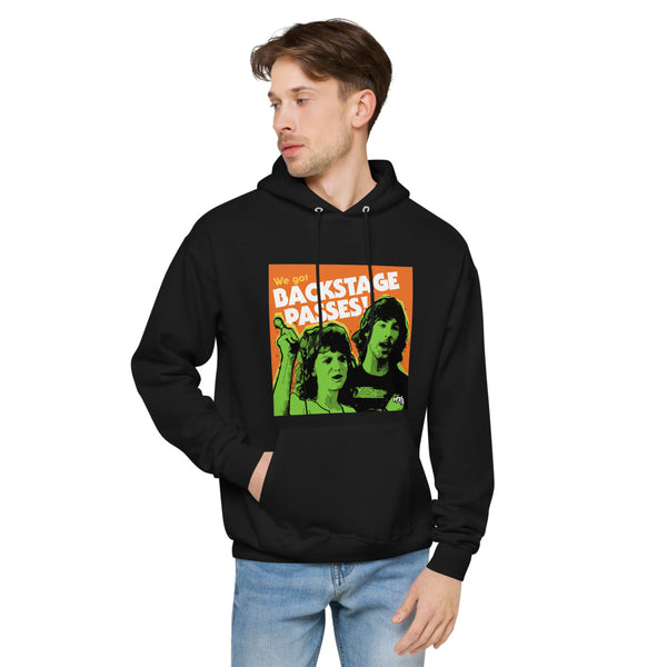 "We've Got BACKSTAGE PASSES"  hoodie