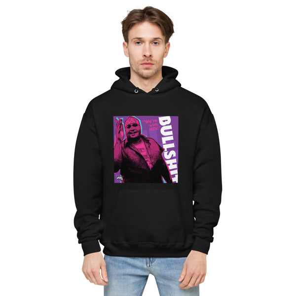 "We're With...BS" hoodie