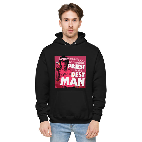 "Priest is the Best, Man" hoodie