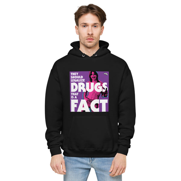 "They Should Legalize Drugs" hoodie