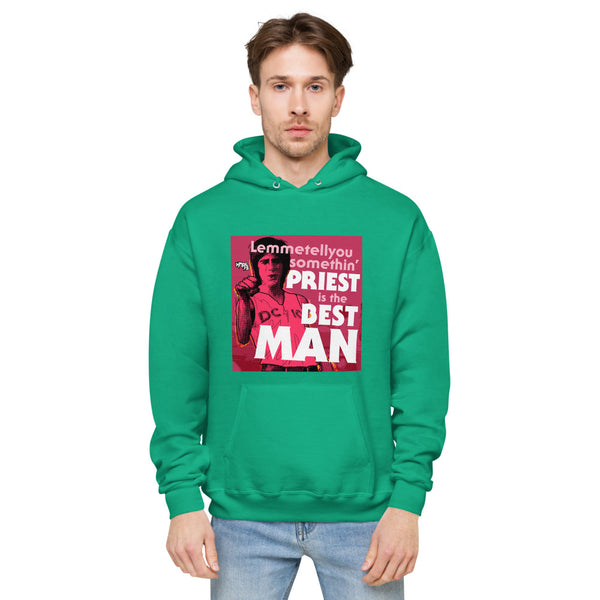 "Priest is the Best, Man" hoodie