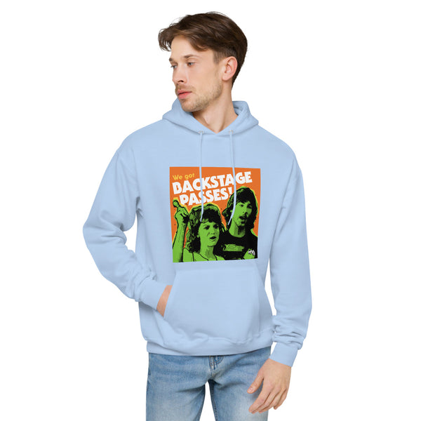 "We've Got BACKSTAGE PASSES"  hoodie