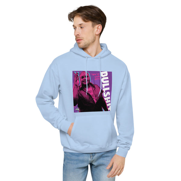 "We're With...BS" hoodie