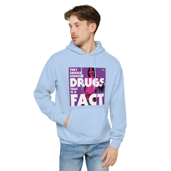 "They Should Legalize Drugs" hoodie