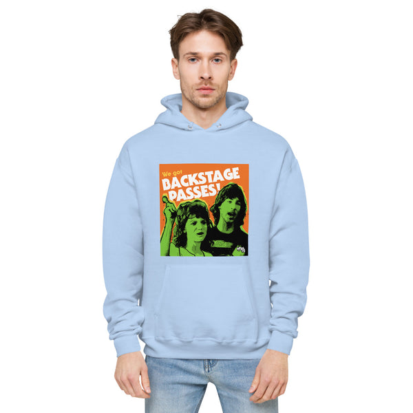 "We've Got BACKSTAGE PASSES"  hoodie