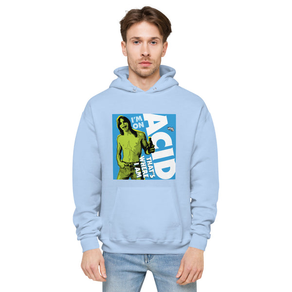 "I'm on Acid" hoodie