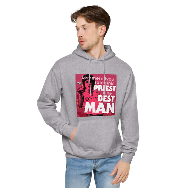 "Priest is the Best, Man" hoodie