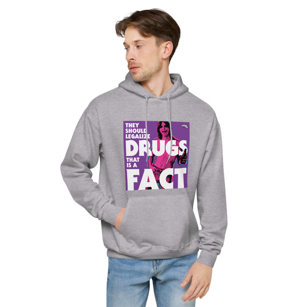 "They Should Legalize Drugs" hoodie