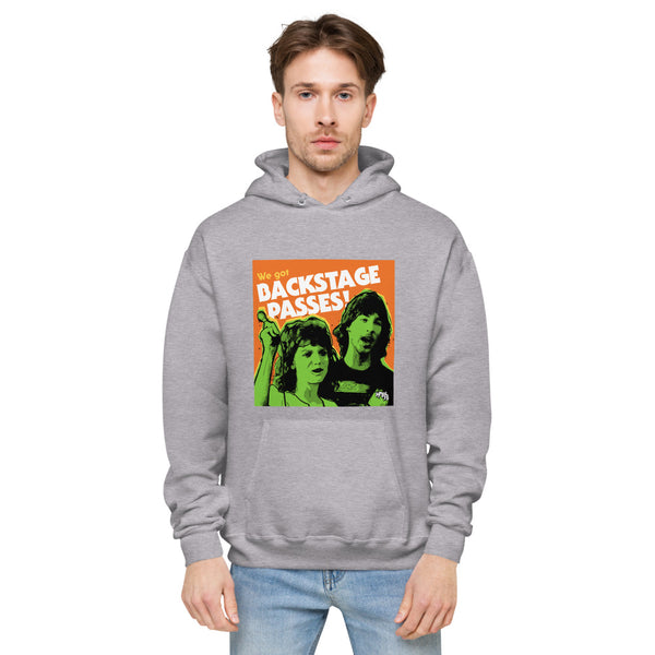 "We've Got BACKSTAGE PASSES"  hoodie