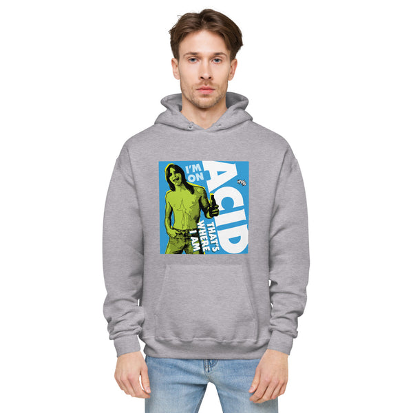 "I'm on Acid" hoodie