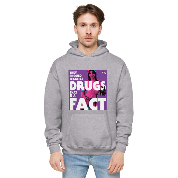 "They Should Legalize Drugs" hoodie