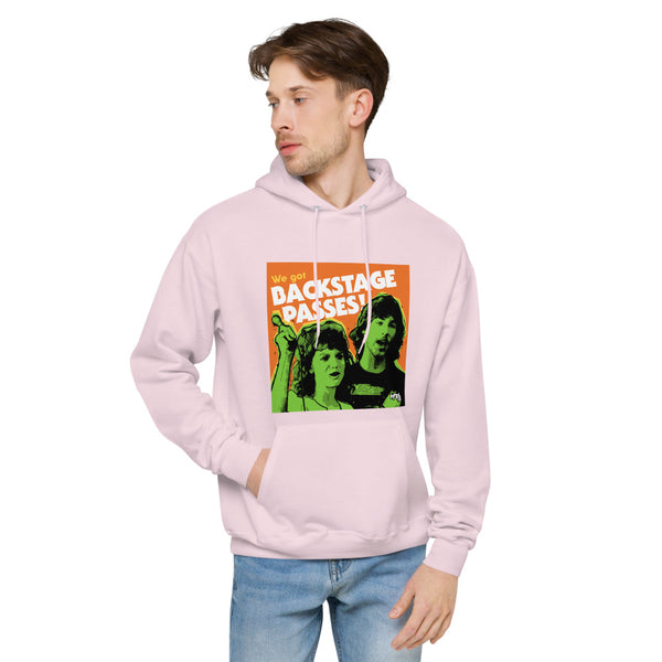 "We've Got BACKSTAGE PASSES"  hoodie