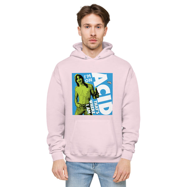 "I'm on Acid" hoodie