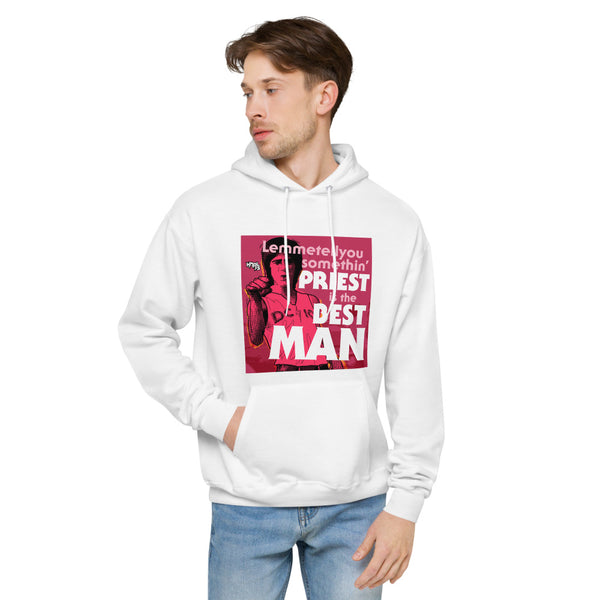 "Priest is the Best, Man" hoodie