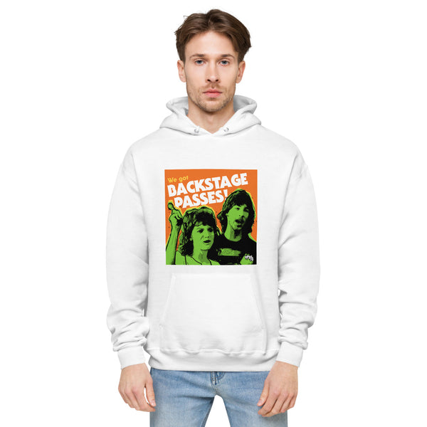 "We've Got BACKSTAGE PASSES"  hoodie