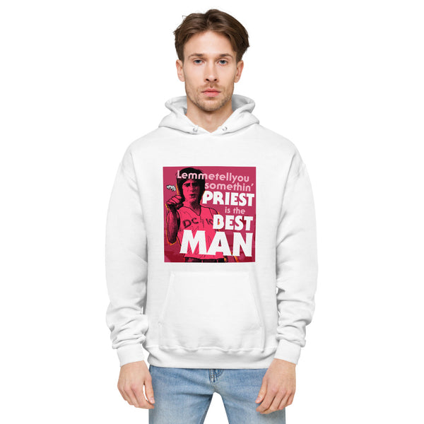 "Priest is the Best, Man" hoodie