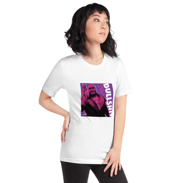 "We're With...BS" Unisex T-Shirt