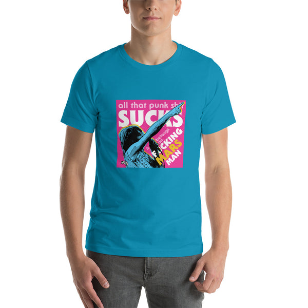 "Punk Sucks It Belongs On Mars" Unisex T-Shirt