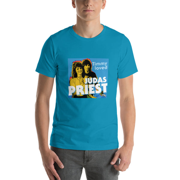 "Timmy Loved Judas Priest" Unisex T-Shirt