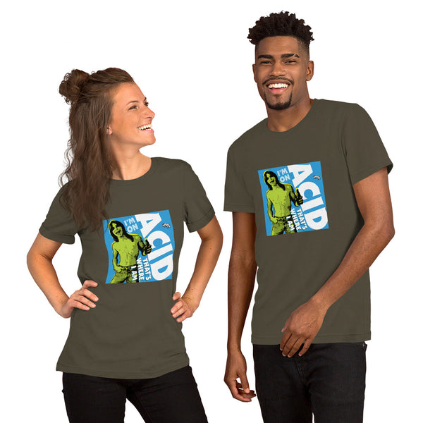 "I'm on Acid" Unisex T-Shirt