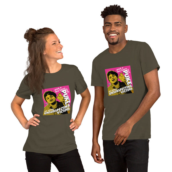 "Puke On Some UNSUBSPECTING VICTIMS" Unisex T-Shirt