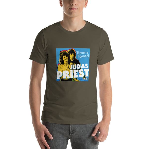 "Timmy Loved Judas Priest" Unisex T-Shirt