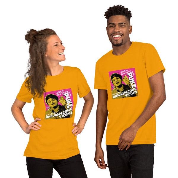 "Puke On Some UNSUBSPECTING VICTIMS" Unisex T-Shirt