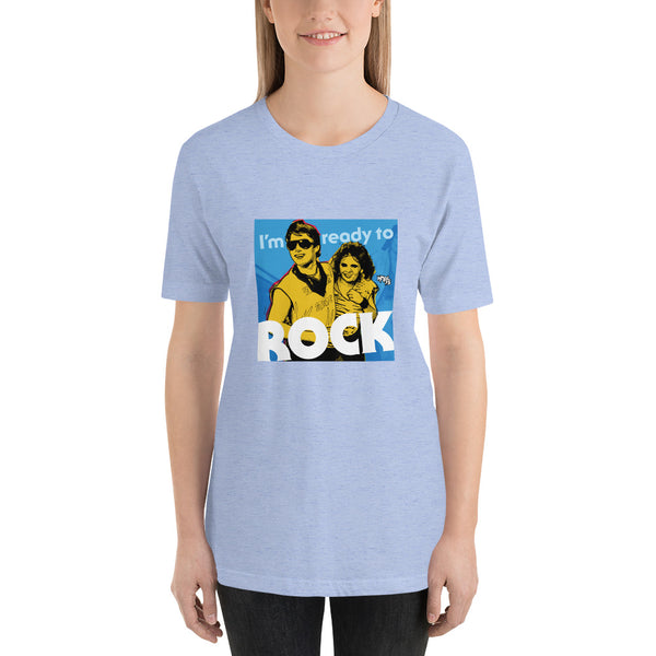 "I'm Ready to ROCK" Unisex T-Shirt